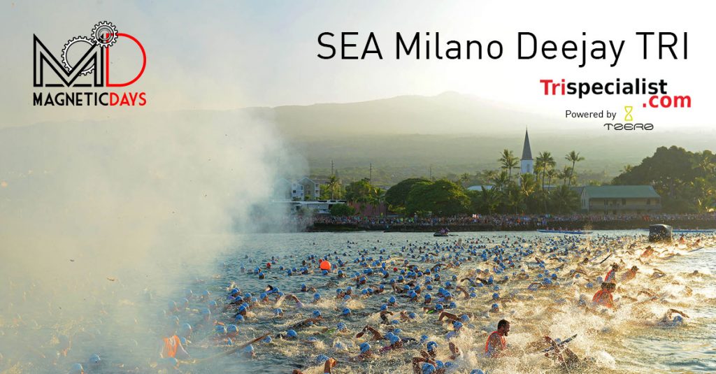 Deejay TRI | SEA Milano | Radio DeeJay | Trispecialist | MagneticDays | Idroscalo Milano | Idroscalo | Milano
